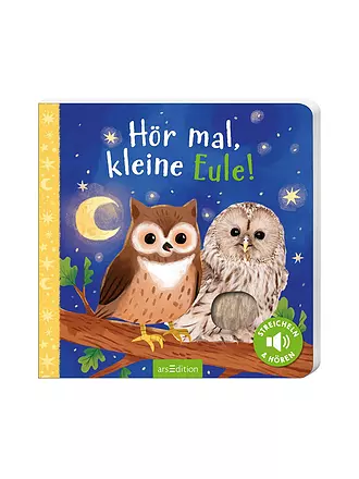 ARS EDITION VERLAG | Buch - Hör mal, kleine Eule! | keine Farbe