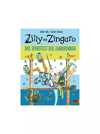 BELTZ & GELBERG VERLAG | Buch - Zilly und Zingaro. Das Sportfest der Zauberinnen | keine Farbe