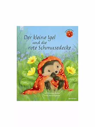 BRUNNEN VERLAG | Buch - Der kleine Igel und die rote Schmusedecke | keine Farbe