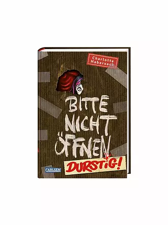 CARLSEN VERLAG | Buch - Bitte nicht öffnen - Durstig! | keine Farbe