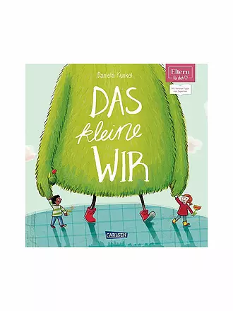 CARLSEN VERLAG | Eltern für dich - Das kleine WIR | keine Farbe