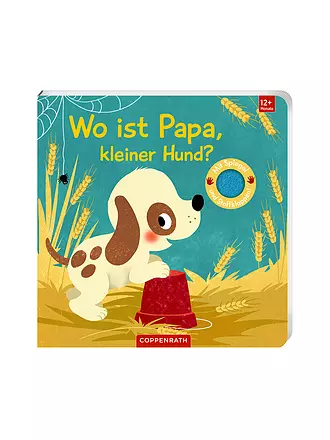 COPPENRATH VERLAG | Buch - Wo ist Papa, kleiner Hund? | keine Farbe