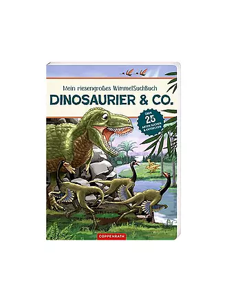 COPPENRATH VERLAG | Mein riesengroßes Wimmel-Such-Buch: Dinosaurier | keine Farbe