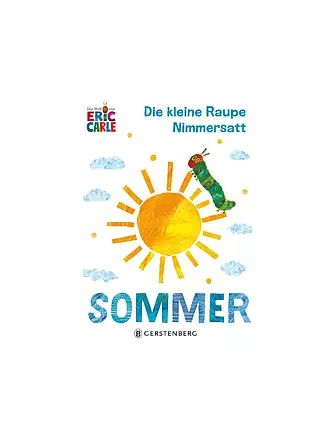 GERSTENBERG VERLAG | Buch - Die kleine Raupe Nimmersatt - Sommer | keine Farbe