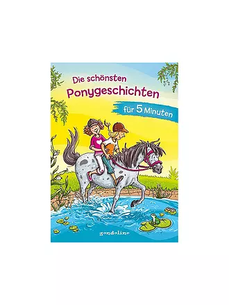 GONDOLINO | Buch - Die schönsten Ponygeschichten | keine Farbe