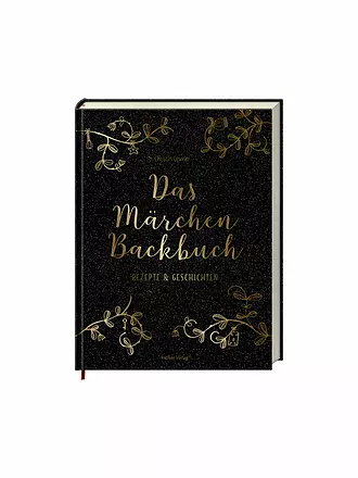 HOELKER | Das Märchen-Backbuch - Rezepte und Geschichten (Gebundene Ausgabe) | keine Farbe
