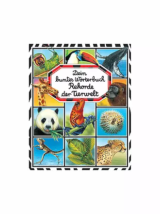 NO NAME | Buch - Dein buntes Wörterbuch: Rekorde der Tierwelt | keine Farbe
