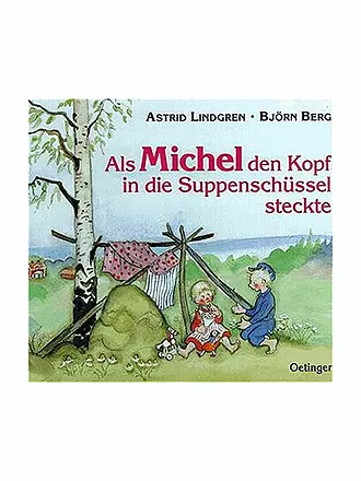 OETINGER VERLAG | Buch - Als Michel den Kopf in die Suppenschüssel steckte (Gebundene Ausgabe) | keine Farbe