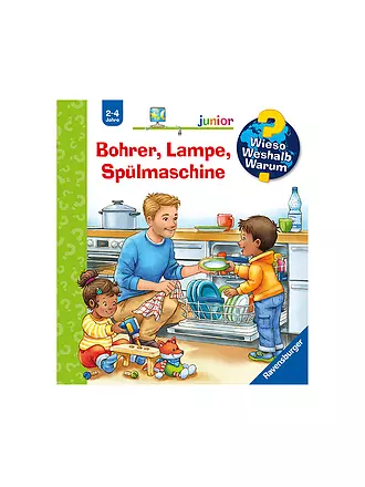 RAVENSBURGER | Buch - Wieso Weshalb Warum Junior - Bohrer, Lampe, Spülmaschine, Andrea Erne | keine Farbe