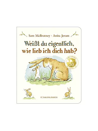 SAUERLAENDER VERLAG | Buch - Weißt du eigentlich, wie lieb ich dich hab? | keine Farbe