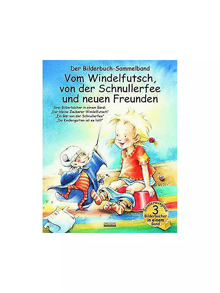 ALBARELLO VERLAG | Buch - Vom Windelfutsch, von der Schnullerfee und neuen Freunden | keine Farbe