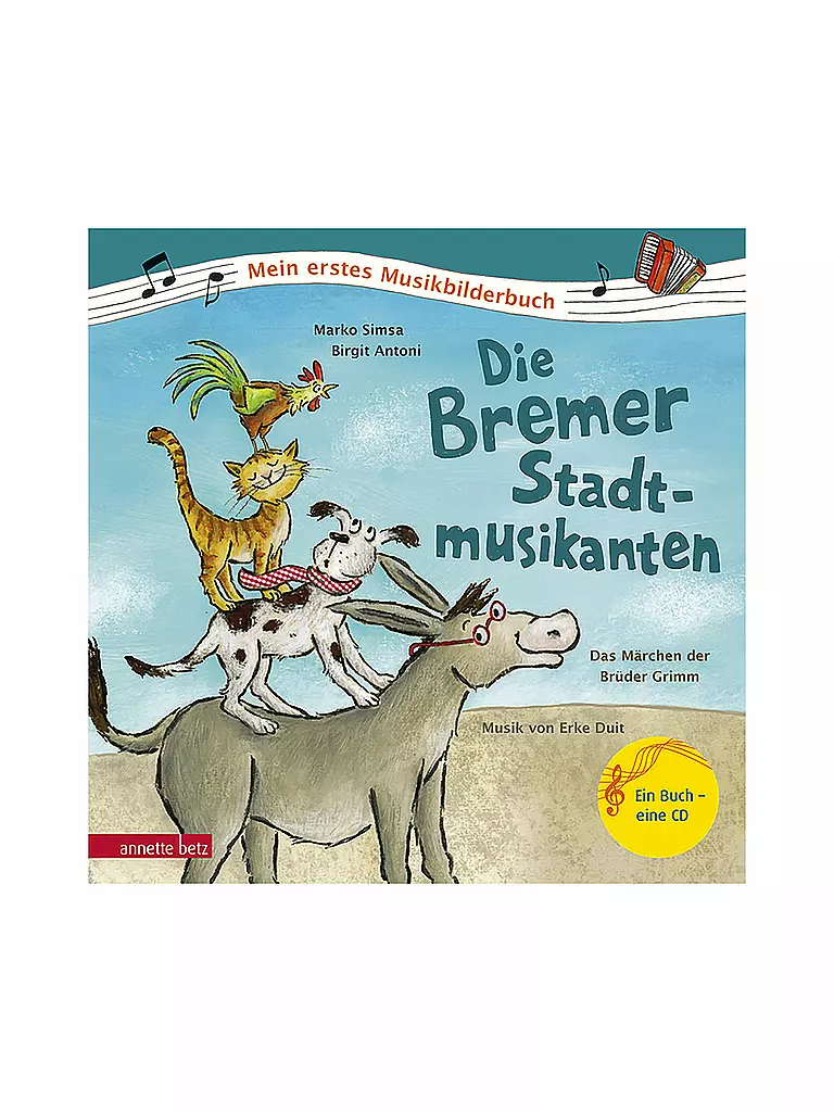 ANNETTE BETZ VERLAG | Buch - Die Bremer Stadtmusikanten mit Audio-CD | keine Farbe