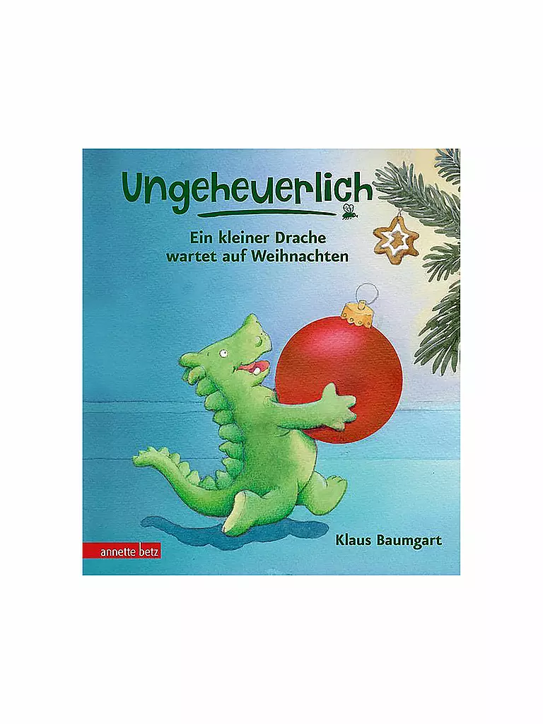 ANNETTE BETZ VERLAG | Buch - Ungeheuerlich - Ein kleiner Drache wartet auf Weihnachten | keine Farbe