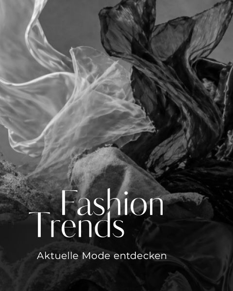 Abstraktes schwarz-weißes Bild von fließenden Stoffen mit dem Text "Fashion Trends" und "Aktuelle Mode entdecken" am unteren Rand überlagert.