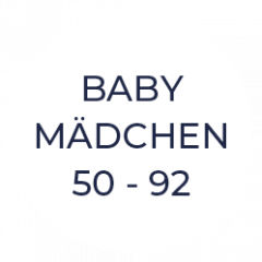 Text „BABY MÄDCHEN 50 – 92“ in dunkelblau auf weißem Hintergrund.