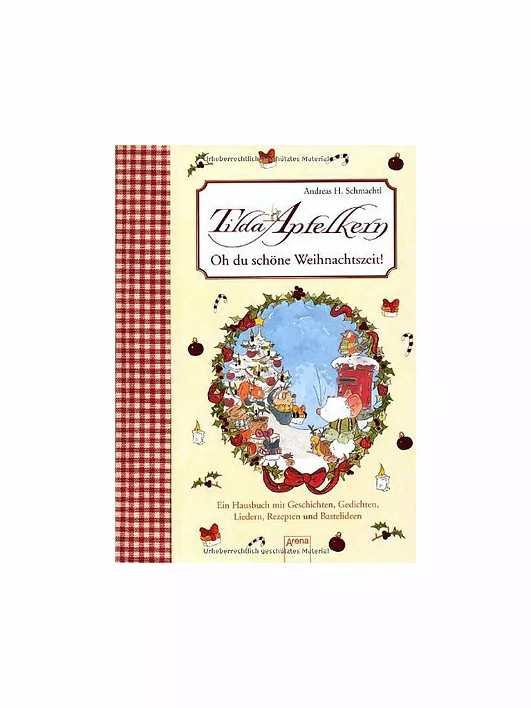 ARENA VERLAG | Buch - Tilda Apfelkern - Oh du schöne Weihnachtszeit by Andreas H. Schmachtl | keine Farbe