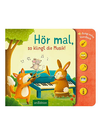 ARS EDITION VERLAG | Soundbuch - Hör mal, so klingt die Musik!