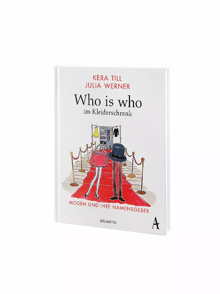 ATLANTIK | Buch - Who is who im Kleiderschrank (Autor: Kera Till) | keine Farbe