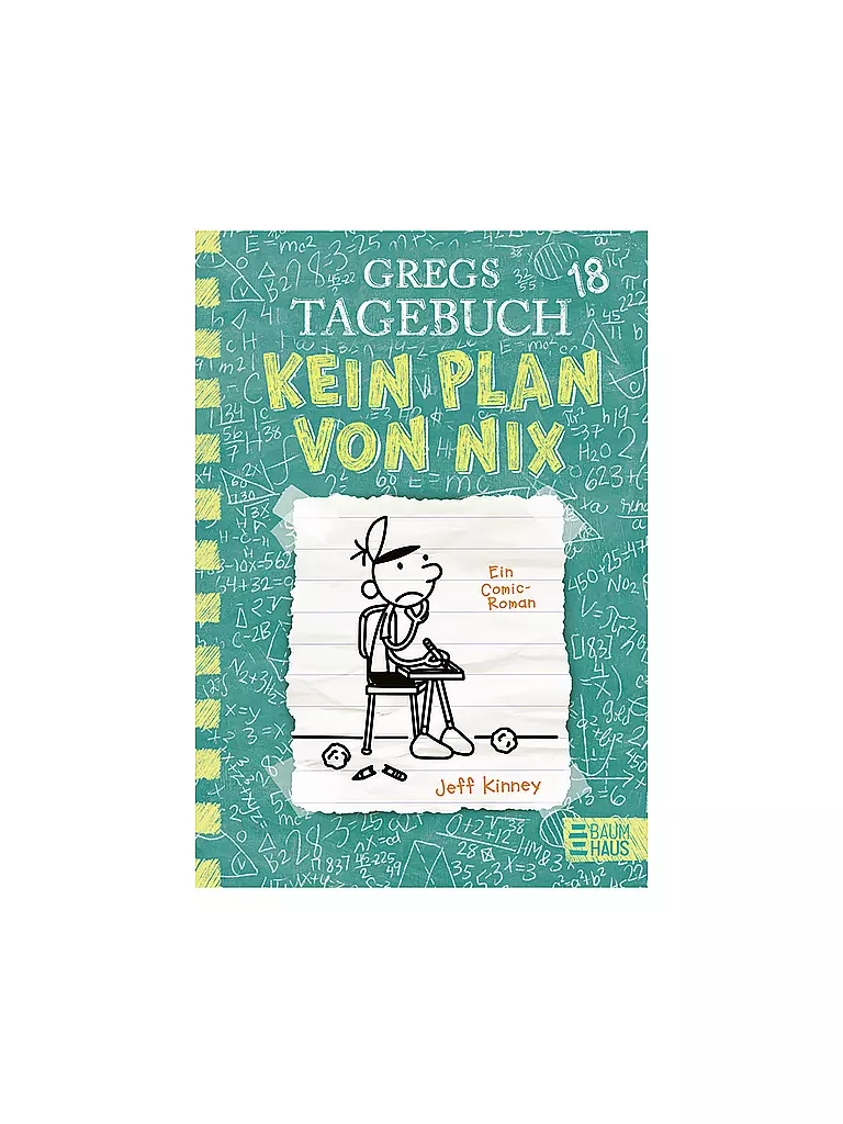 BAUMHAUS VERLAG | Gregs Tagebuch 18 - Kein Plan von nix | keine Farbe