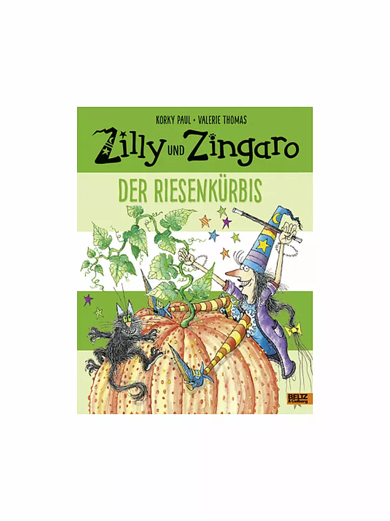 BELTZ & GELBERG VERLAG | Buch - Zilly und Zingaro "Der Riesenkürbis" | keine Farbe