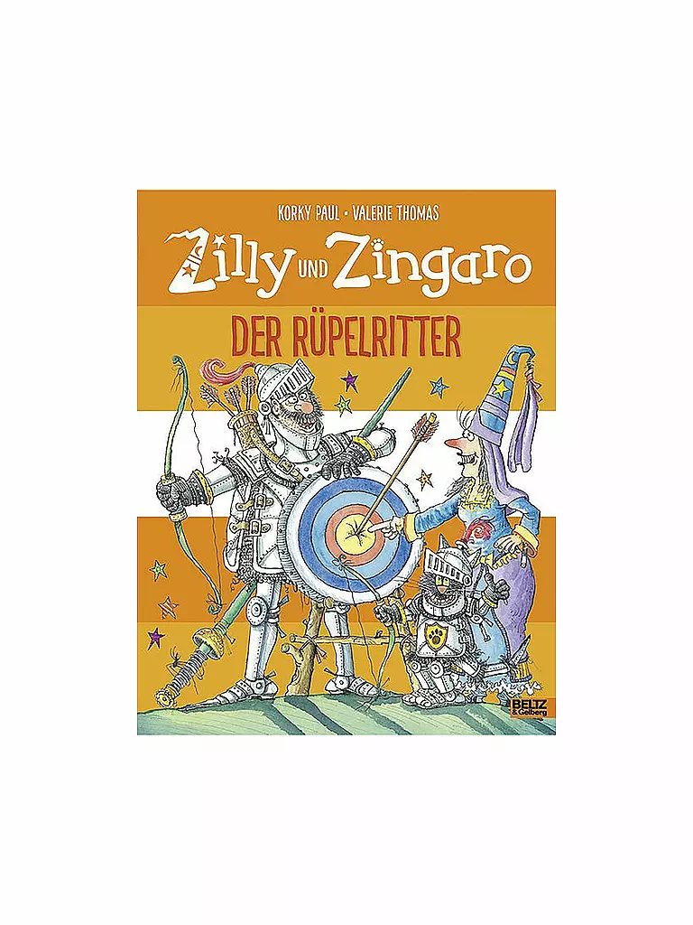 BELTZ & GELBERG VERLAG | Buch - Zilly und Zingaro - Der Rüpelritter | keine Farbe