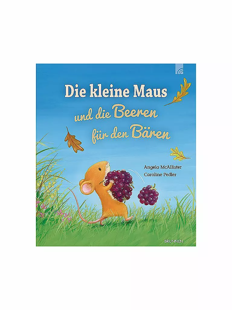 BRUNNEN VERLAG | Buch - Die kleine Maus und die Beeren für den Bären | keine Farbe