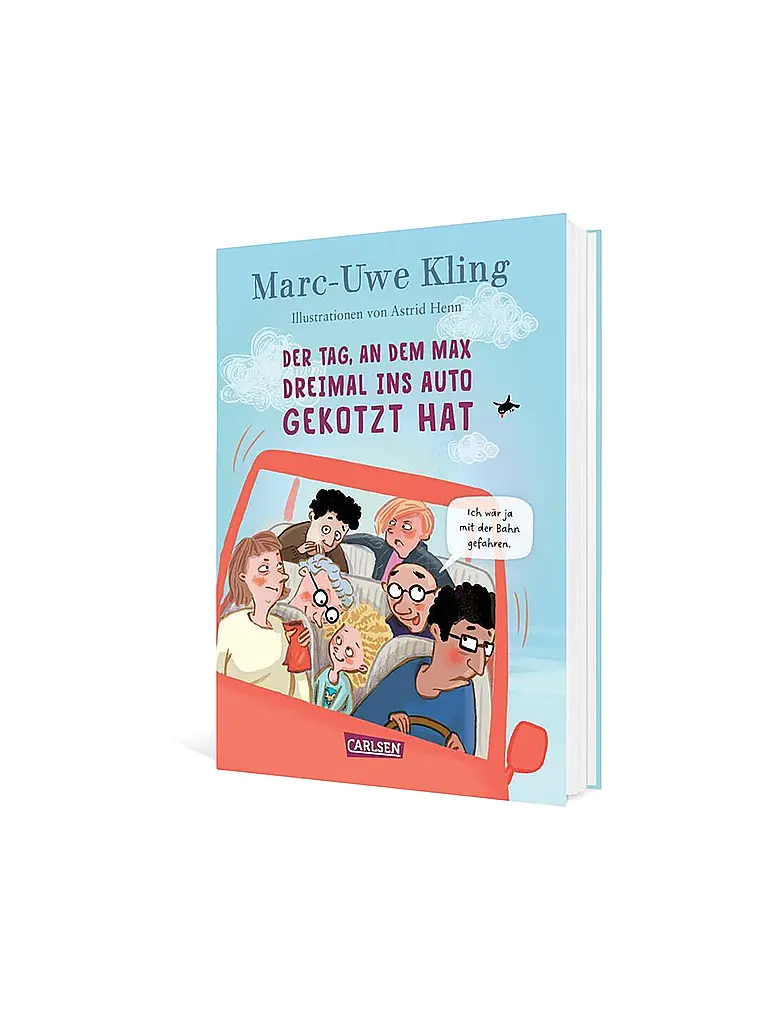CARLSEN VERLAG | Buch - Der Tag, an dem Max dreimal ins Auto gekotzt hat | bunt