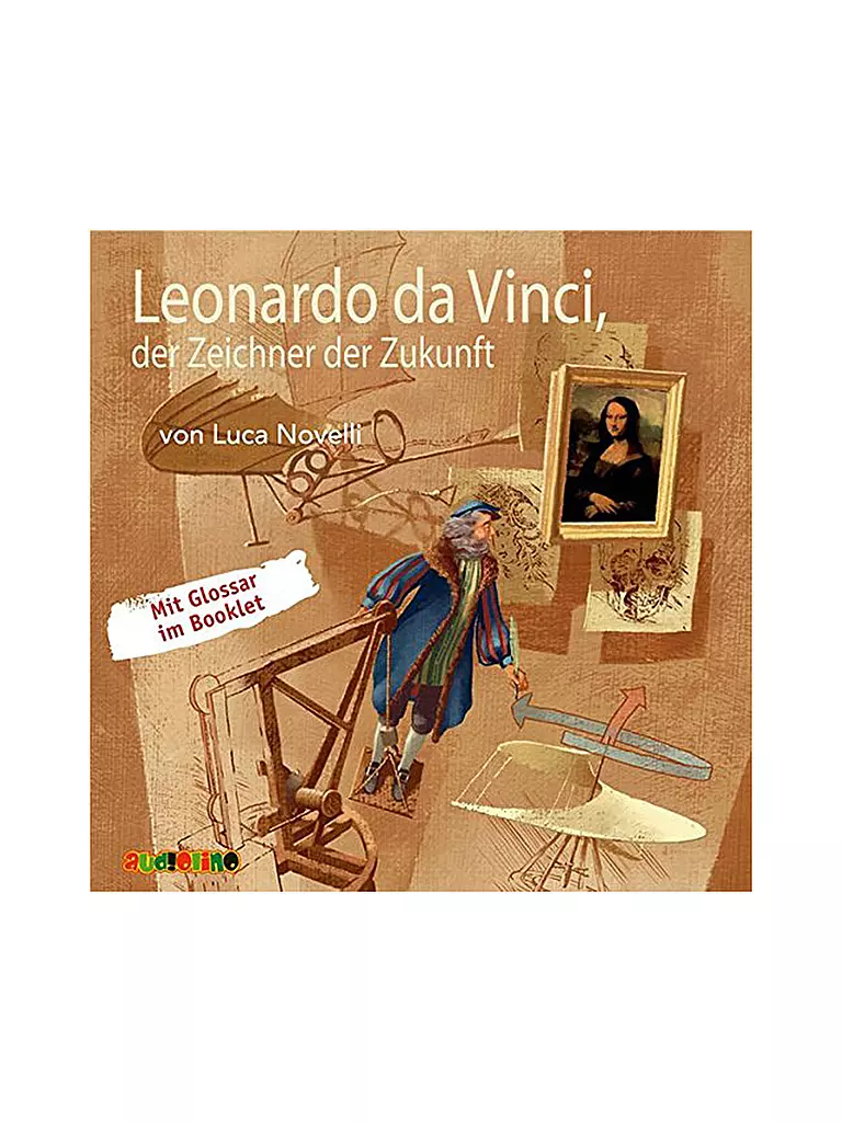 CD HÖRBUCH | Hörbuch - Leonardo da Vinci, der Zeichner der Zukunft (Geniale Denker und Erfinder)  | transparent