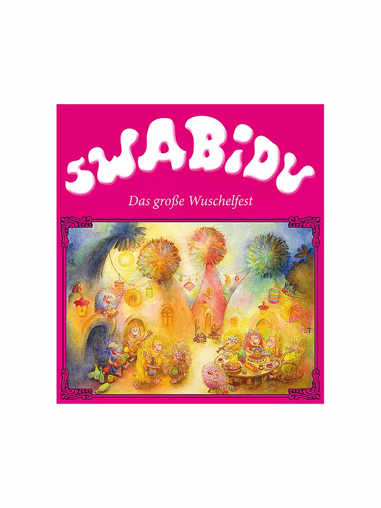 CD HÖRBUCH | Swabidu - Das große Wuschelfest (Band 1) | transparent