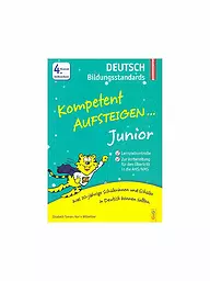 G & G VERLAG | Kompetent Aufsteigen Junior Deutsch Bildungsstandards 4. Klasse VS | keine Farbe