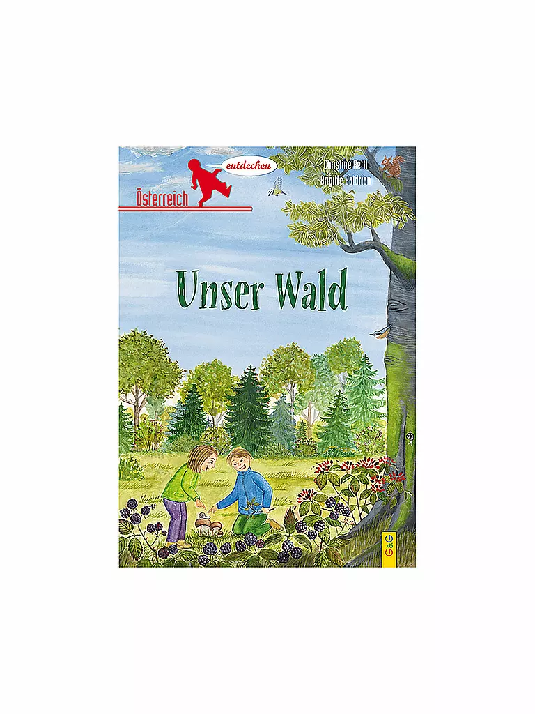 G & G VERLAG | Buch - Österreich entdecken - Unser Wald | keine Farbe