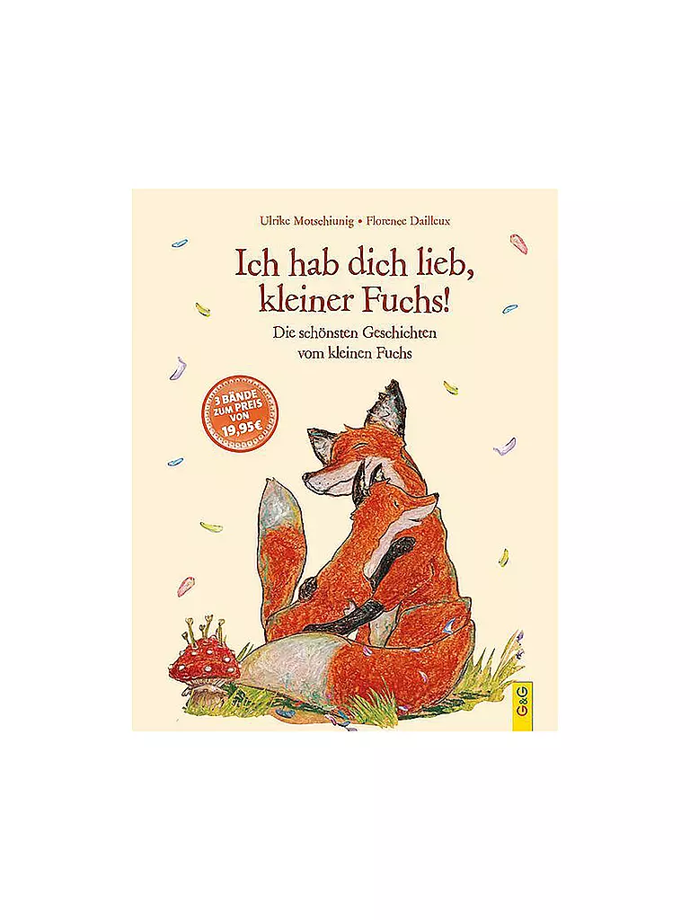 G & G VERLAG | Buch - Ich hab dich lieb, kleiner Fuchs! | keine Farbe
