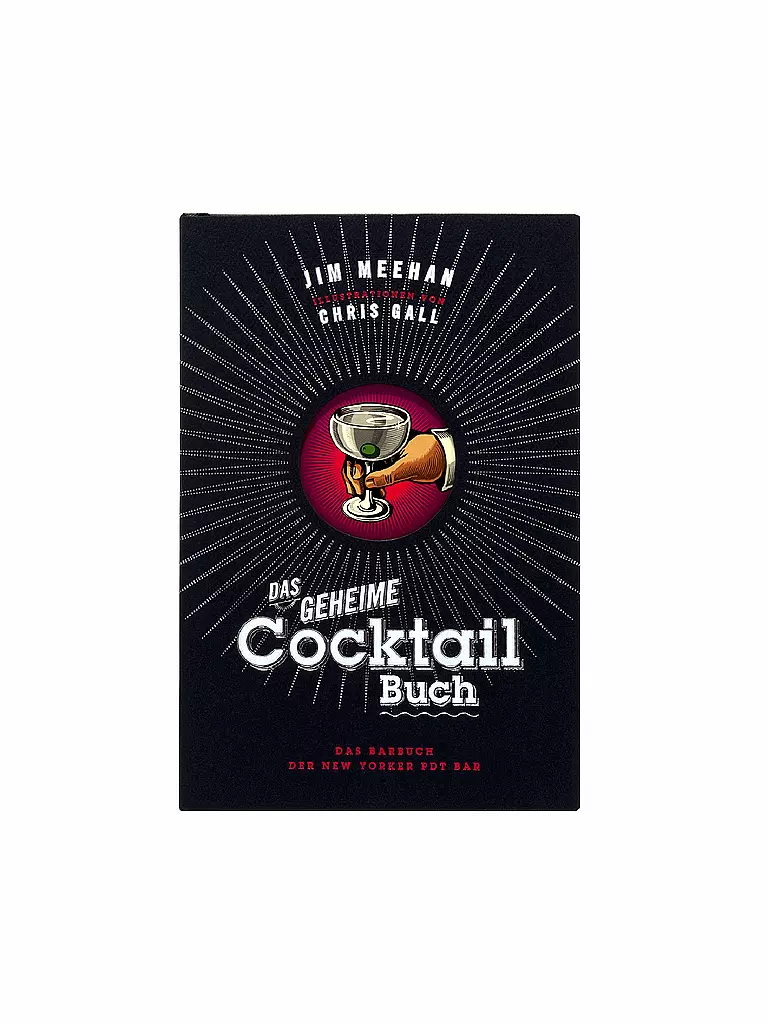 GESTALTEN VERLAG | Buch - Das geheime Cocktailbuch - Das Barbuch der New Yorker PDT Bar  | keine Farbe
