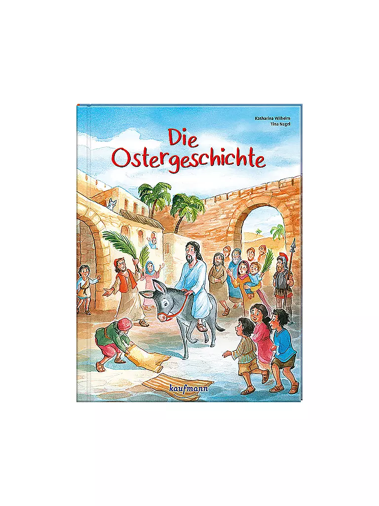 KAUFMANN VERLAG | Buch - Die Ostergeschichte | keine Farbe