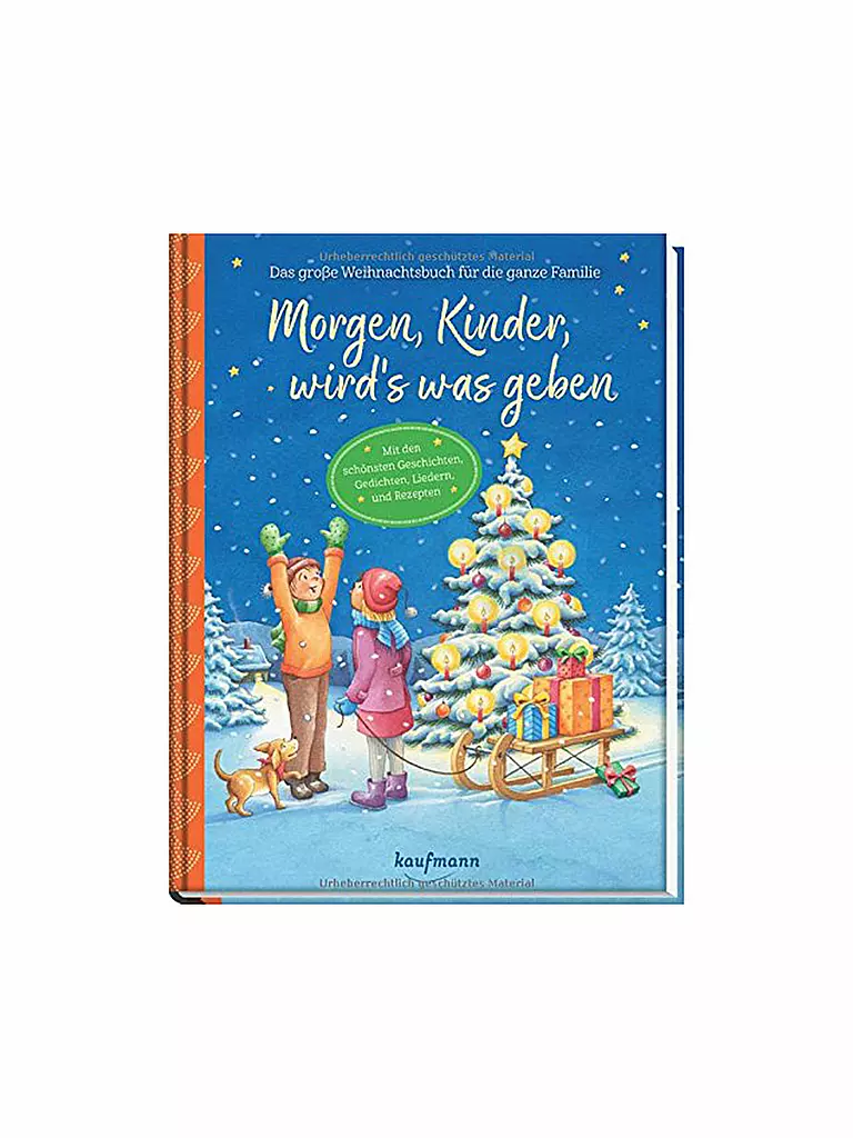 KAUFMANN VERLAG | Morgen Kinder wirds was geben - Das große Weihnachtsbuch für die ganze Familie (Gebundene Ausgabe) | keine Farbe