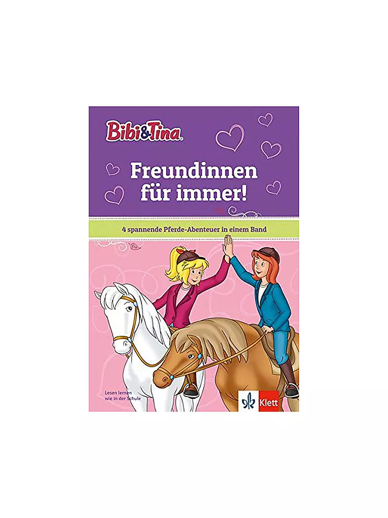 KLETT VERLAG | Buch - Lesen lernen mit Bibi und Tina - Freundinnen für immer - 4 spannende Pferde-Abenteuer (Gebundene Ausgabe) | transparent
