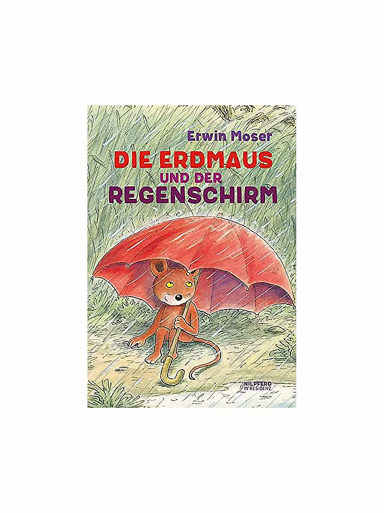 NILPFERD RESIDENZ VERLAG | Buch - Die Erdmaus und der Regenschirm | keine Farbe