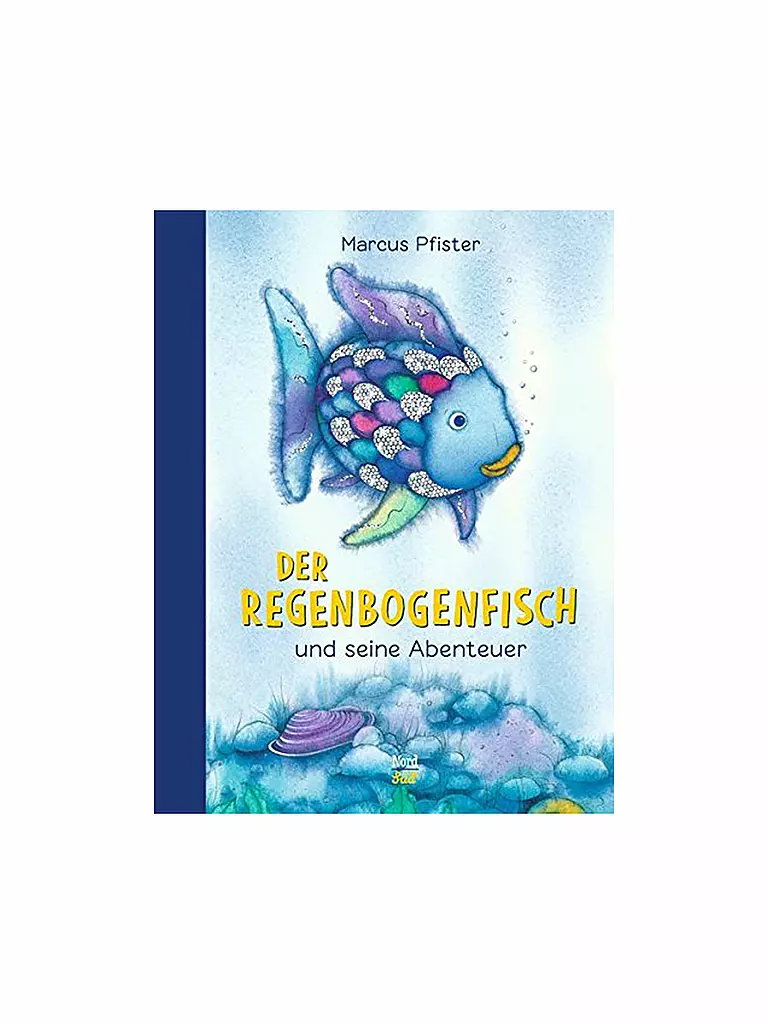NORDSUED VERLAG | Buch - Der Regenbogenfisch und seine Abenteuer (Gebundene Ausgabe) | keine Farbe