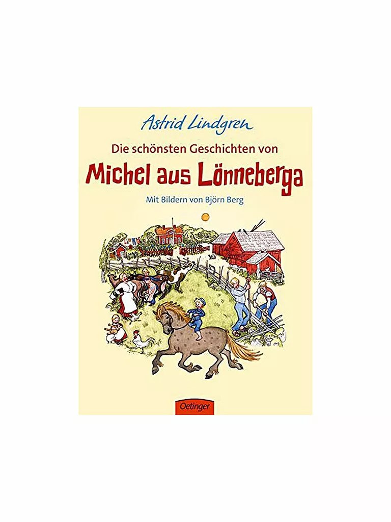 OETINGER VERLAG | Buch - Die schönsten Geschichten von Michel aus Lönneberga (Gebundene Ausgabe) | keine Farbe