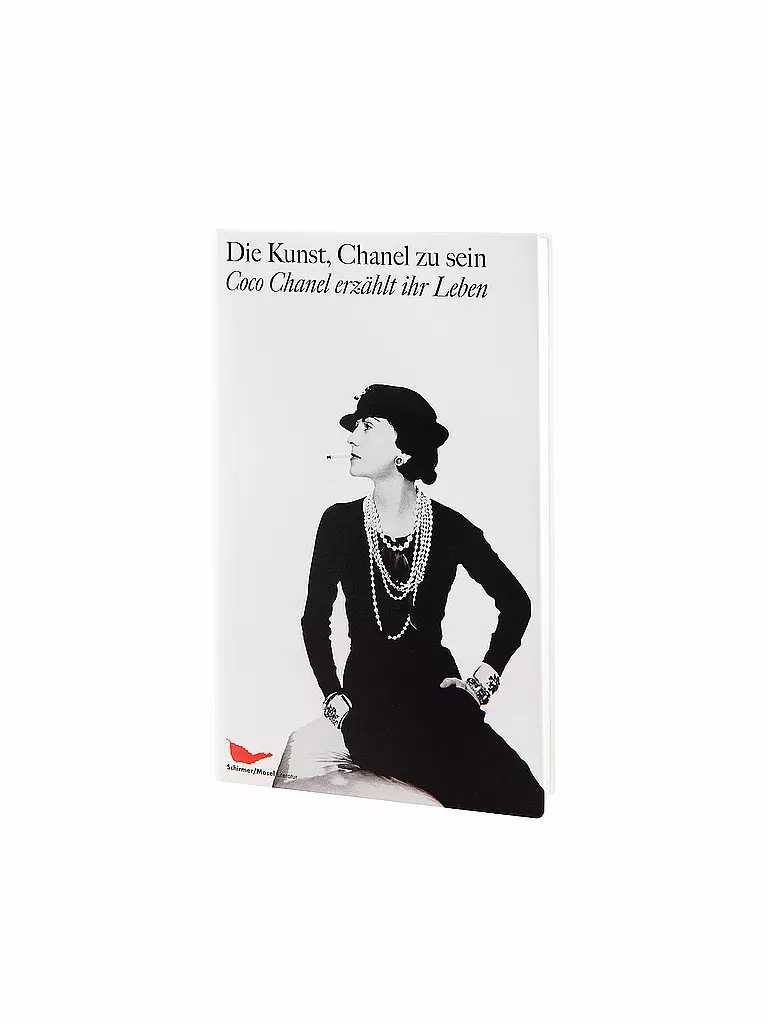 SCHIRMER GRAF | Buch - Die Kunst, Chanel zu sein: Coco Chanel erzählt ihr Leben | 