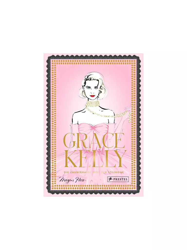 SUITE | Buch - GRACE KELLY Die zauberhafte Welt der Stilikone Hess Megan  | rosa