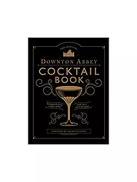 SUITE | Buch - The Official Downton Abbey Cocktail Book | schwarz