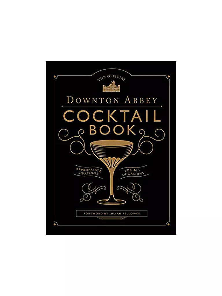 SUITE | Buch - The Official Downton Abbey Cocktail Book | schwarz