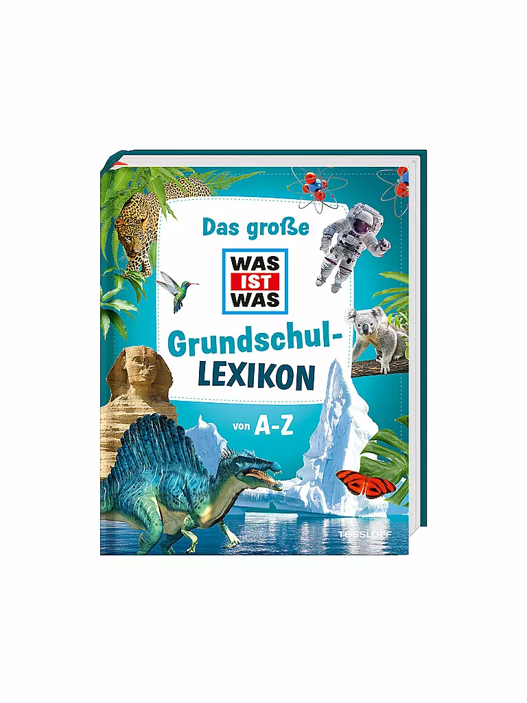 TESSLOFF VERLAG | Buch - Das große Was ist was Grundschullexikon von A-Z | keine Farbe