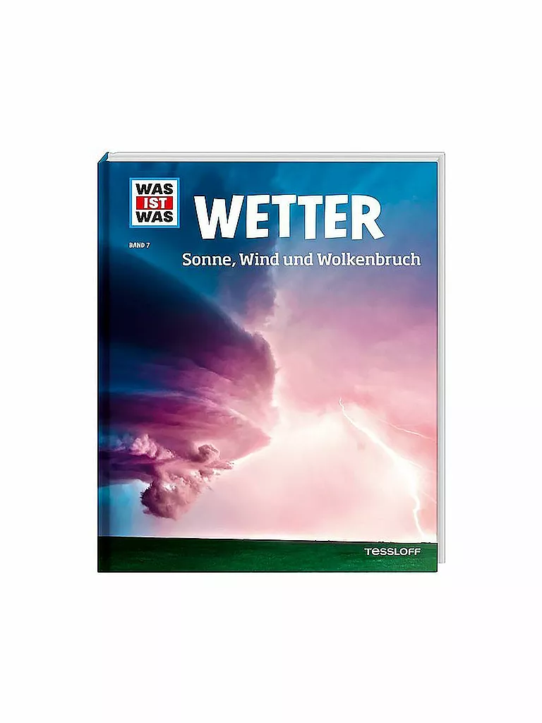 TESSLOFF VERLAG | Buch - Was ist Was - Wetter - Sonne, Wind und Wolkenbruch (7) | keine Farbe