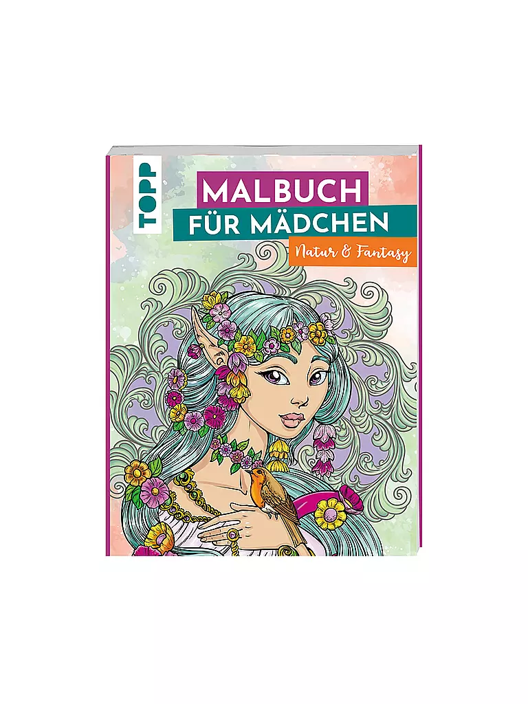 TOPP / FRECH VERLAG | Malbuch für Mädchen Natur & Fantasy | keine Farbe